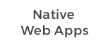 Native Web Apps